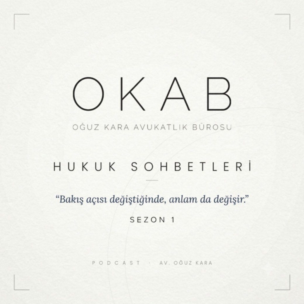 OKAB Hukuk Sohbetleri podcast kapağı